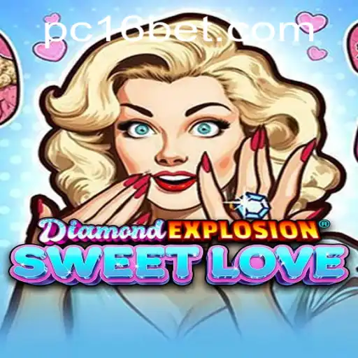 Unveiling DiamondExplosionSweetLove: An Enchanting Adventure with 16bet